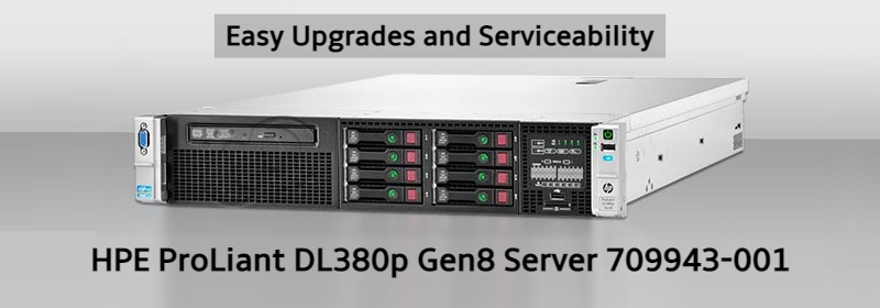 HOW TO UPGRADE HPE PROLIANT DL380P GEN8 SERVER 709943-001