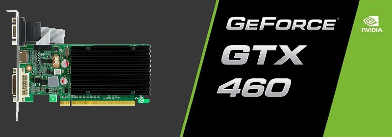 P672 NVIDIA GEFORCE GTX 460 VIDEO GRAPHICS CARD